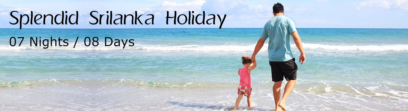 Splendid Srilanka Holiday